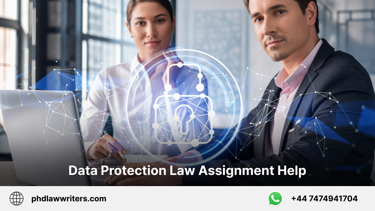 Data Protection Law Assignment Help
